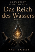 GlowQuest: Das Reich des Wassers: Book Two (GlowQuest (Deutsch)) (German Edition) B0H6QQWS7V Book Cover