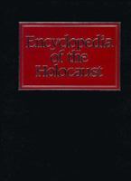 Encyclopedia of the Holocaust - 4 Volumes 0028971639 Book Cover