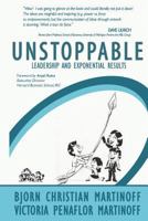 UNSTOPPABLE Leadership and Exponential Results 0692926569 Book Cover