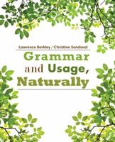 Grammar and Usage, Naturally 1285445864 Book Cover