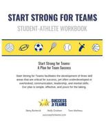 Start Strong for Teams - Workbook: A Plan for Team Success 1732798214 Book Cover