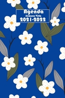 Agenda 2021-2022 semana vista: Calendario ANUAL 2021 2022 A5 / español flores 15 meses Planificadora diaria y mensual, calendario B095GD5W1P Book Cover