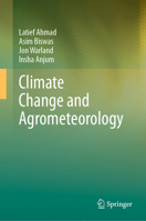 Climate Change and Agrometeorology 9819948622 Book Cover