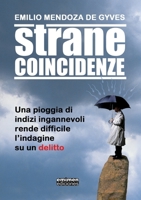 Strane Coincidenze: Una pioggia di indizi ingannevoli rende difficile l'indagine su un delitto 1716913640 Book Cover