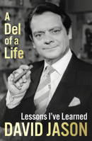 A Del of a Life: The hilarious #1 bestseller from the national treasure 1529125111 Book Cover