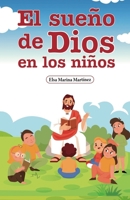 El Sueño De Dios En Los Niños 9945938940 Book Cover