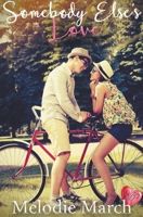 Somebody Else's Love B0BYDFPRGF Book Cover