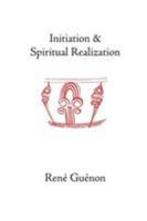 Initiation et Réalisation spirituelle 0900588357 Book Cover
