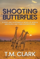 Shooting Butterflies 192312921X Book Cover