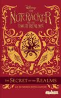 The Nutcracker and the Four Realms Novel 1912707675 Book Cover