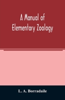 A Manual of Elementary Zoology 1176464418 Book Cover