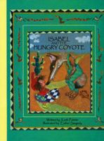 Isabel and the Hungry Coyote/Isabel y el coyote habriento (Bilingual) 1934960721 Book Cover