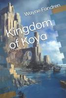 Kingdom of Koya 109508979X Book Cover