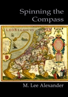 Spinning the Compass 1387695754 Book Cover