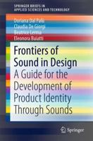 Frontiers of Sound in Design: A Guide for the Development of Product Identity Through Sounds 3319768697 Book Cover