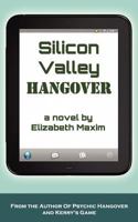 Silicon Valley Hangover 0983102031 Book Cover