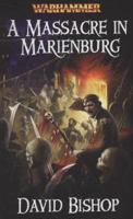 A Massacre in Marienburg 1844165744 Book Cover