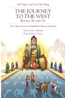 The Journey to the West, Books 30 and 31: Two Classic Stories in Simplified Chinese and Pinyin 1959043064 Book Cover