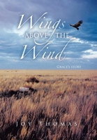 Wings above the Wind: Grace’s story B0DR2KNVHC Book Cover