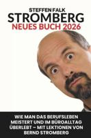Stromberg Neues Buch 2026: Wie man das Berufsleben meistert und im Büroalltag überlebt – mit Lektionen von Bernd Stromberg B0G4HF21JK Book Cover