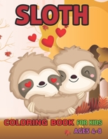 sloth coloring book for kids: (new version) (New Look) A Collection of 70 Fun and Cute Sloth Coloring Pages for Kids and Toddlers. Best Gift for boys & Girls. B08L9F917Y Book Cover