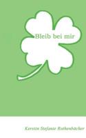 Bleib bei mir 3837095185 Book Cover