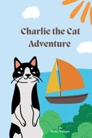 The Story of Charlie's Adventure B0BHLDFBMP Book Cover