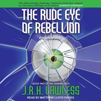 The Rude Eye of Rebellion 1949671100 Book Cover