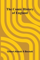 The Comic History Of England 9368391297 Book Cover