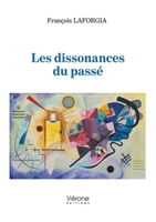 Les dissonances du passé B0G7VFCXJQ Book Cover