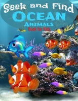 Seek and Find - Ocean Animals | Book for Kids: Look and Find Books For Kids Ages 2-5 year old | Under The Sea Activity Book For Childrens B088LKDKHH Book Cover