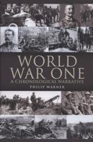 World War One: A Narrative (Cassell Military Classics Series) 0304350575 Book Cover