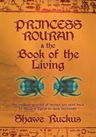 Princess Rouran and the Book of the Living 191533862X Book Cover