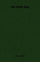 The White Ship 140679435X Book Cover