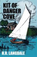 Kit of Danger Cove 147941820X Book Cover