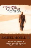 From Pain to Power: The Path of the Man of God 0984172912 Book Cover