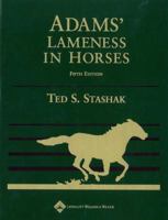 Adams' Lameness in Horses 0812104749 Book Cover