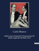 Della Guerra Nazionale D Insurrezione Per Bande Applicata All Italia Vol Ii B0CHLY7GK9 Book Cover