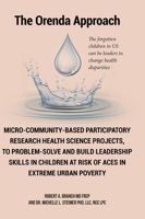 Micro-Community-Based Participatory Research Health Science Projects, to Problem-solve and Build Leadership skills in Children at risk of ACES in extr B0CQPMR1Q1 Book Cover