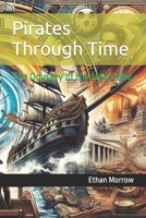 Pirates Through Time: The Odyssey of the Mary Jane B0CWVLV2F2 Book Cover