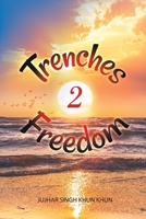 Trenches 2 Freedom 1777351103 Book Cover