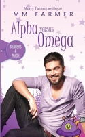Alpha Versus Omega B0BVT4BBFZ Book Cover