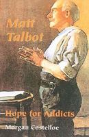 Matt Talbot: Hope for Addicts 1853905488 Book Cover