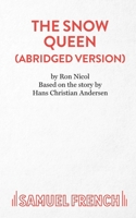 The Snow Queen (Abridged) 0573120307 Book Cover