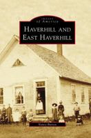 Haverhill and East Haverhill 0738555045 Book Cover