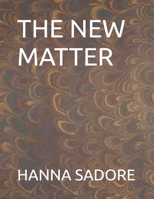 THE NEW MATTER B0C9SFNVJV Book Cover
