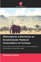 Motivadores e Barreiras ao Envolvimento Pastoral Comunitário no Turismo (Portuguese Edition) 6208581680 Book Cover