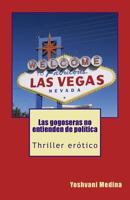 Las gogoseras no entienden de política 1724628313 Book Cover