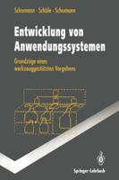 Entwicklung Von Anwendungssystemen: Grundzuge Eines Werkzeuggestutzten Vorgehens 3540579893 Book Cover