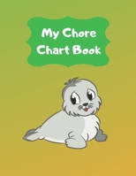 My Chore Chart Book: Daily and Weekly Responsibility Task Charts For Kids For 1 Year (53 Weeks) 1697452108 Book Cover
